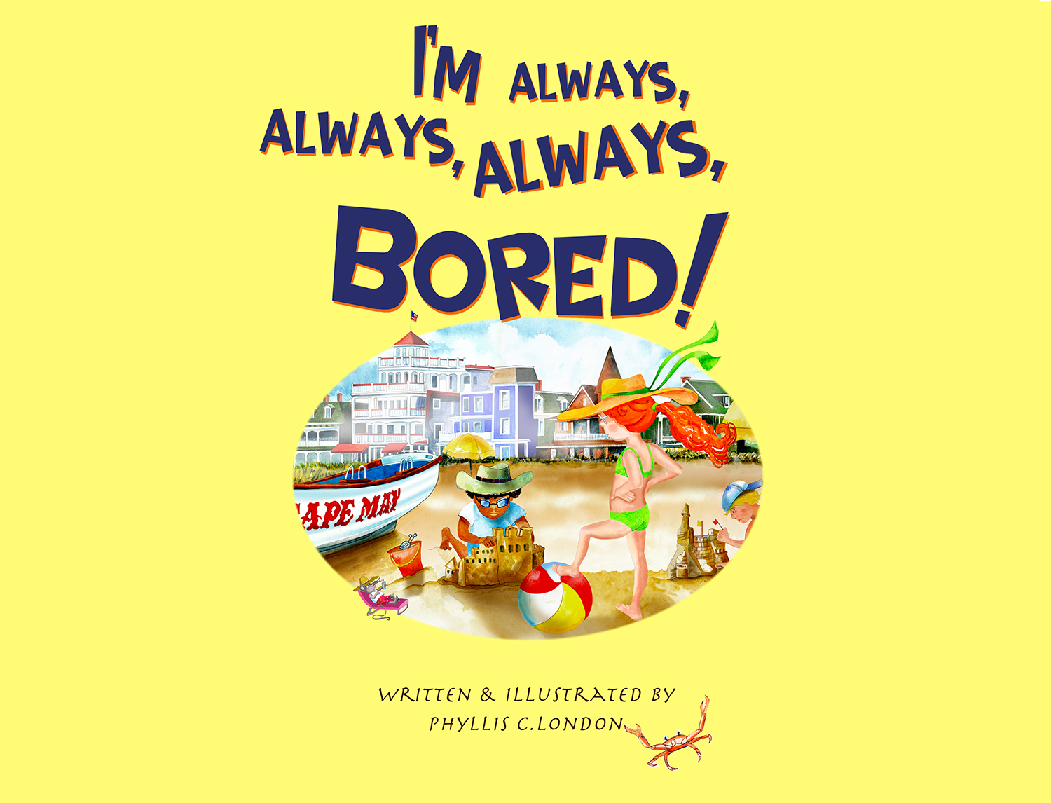 Picture of I'M ALWAYS, ALWAYS, ALWAYS, BORED! Storybook